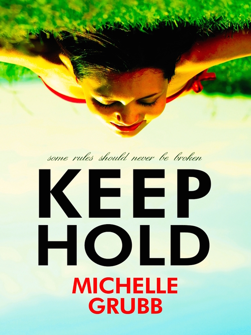 Title details for Keep Hold by Michelle Grubb - Available